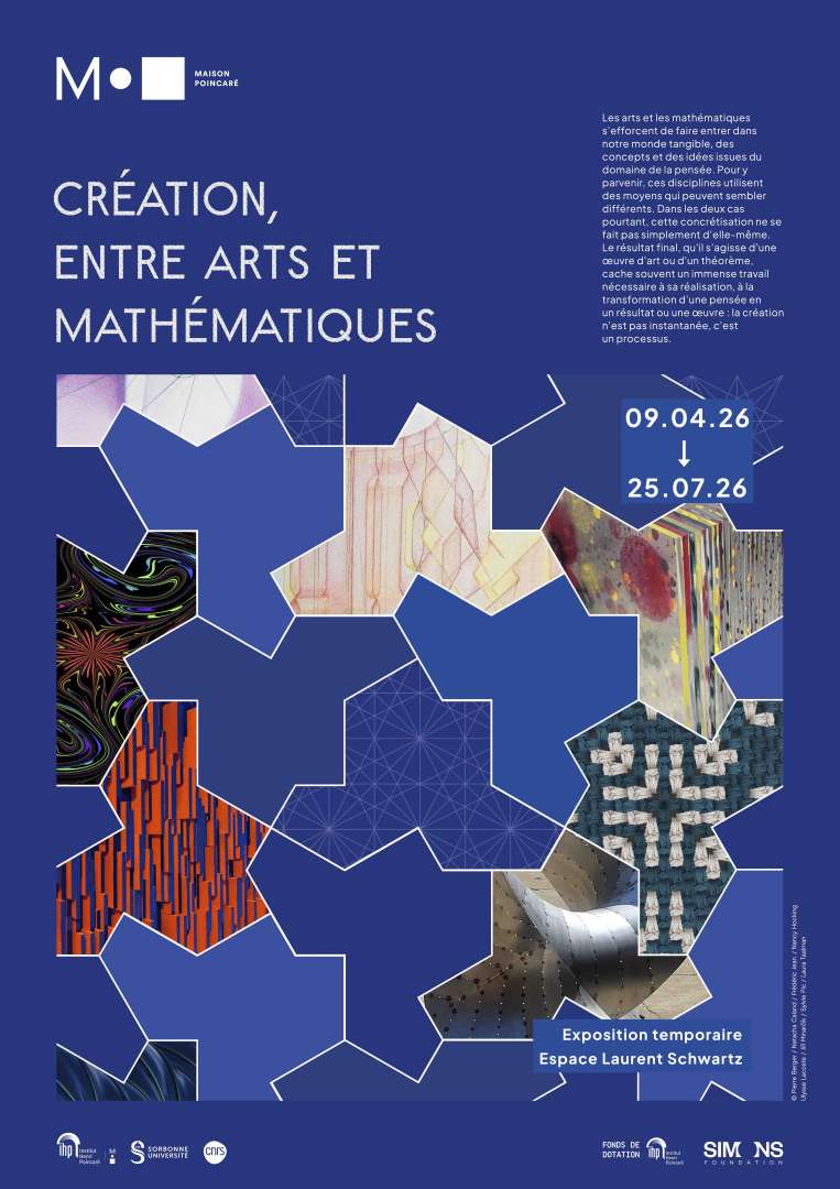 Affiche officielle de l'exposition Création, entre arts et mathématiques, à l'IHP, Paris